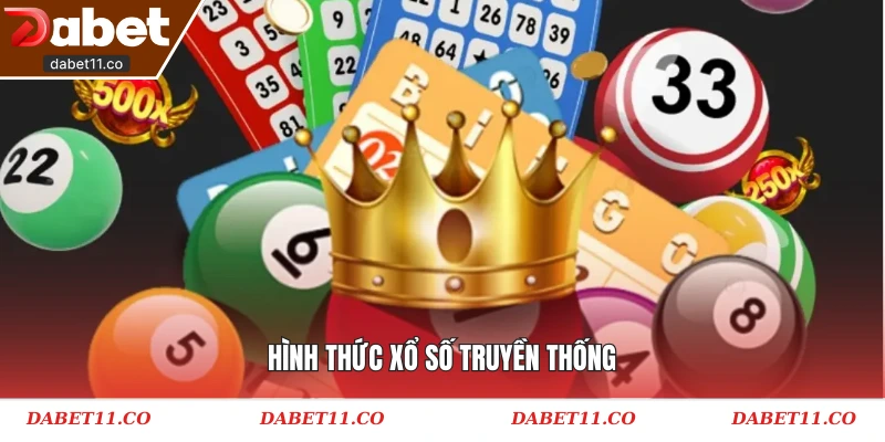 Hình thức xổ số truyền thống